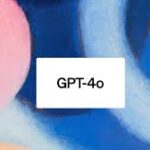 GPT-4o: OpenAI's Revolutionary AI Model for All