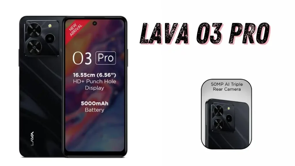 Lava O3 Pro