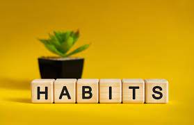 Habits