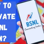 How to Activate a BSNL SIM Card