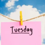 Tuesday